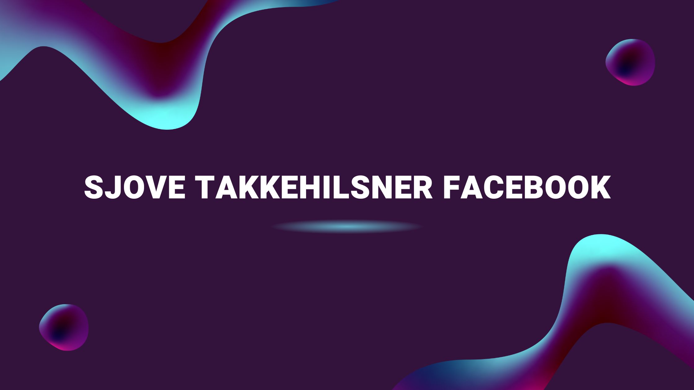 Sjove takkehilsner Facebook